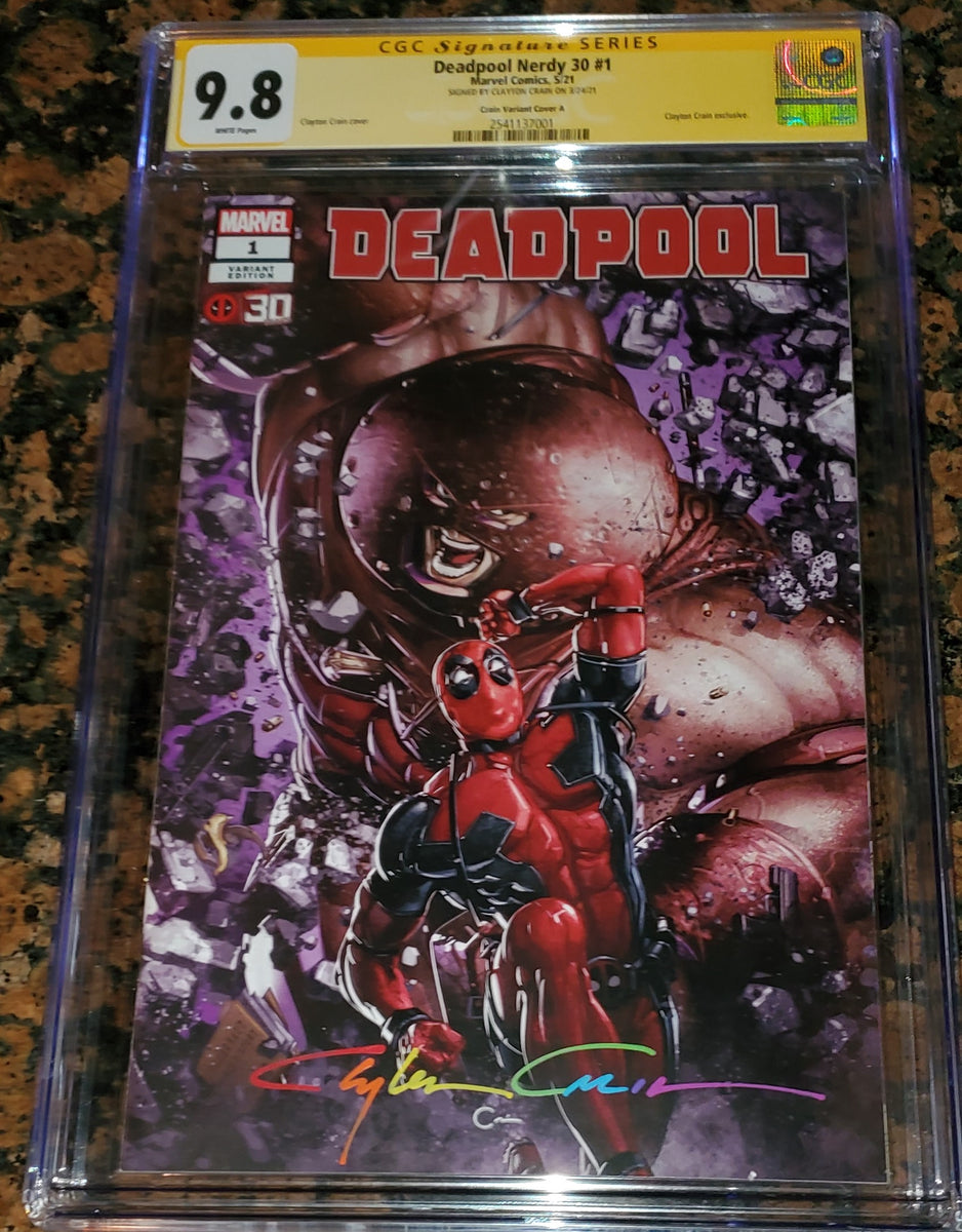 DEADPOOL NERDY 30 #1 CGC SS 9.8 CLAYTON CRAIN INFINITY SIGNED TRADE VA ...