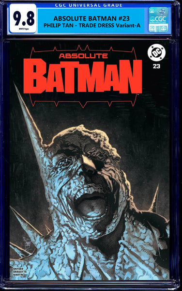 ABSOLUTE BATMAN #23 CGC 9.8 PHILIP TAN EXCL B&W & TRADE CLAYFACE VARIANT OPTIONS LTD 300