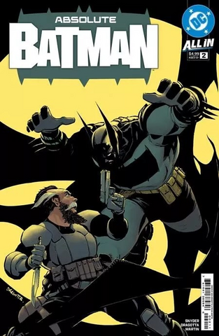 ABSOLUTE BATMAN #2 NICK DRAGOTTA 1st PRINT COVER-A VARIANT SCOTT SNYDER