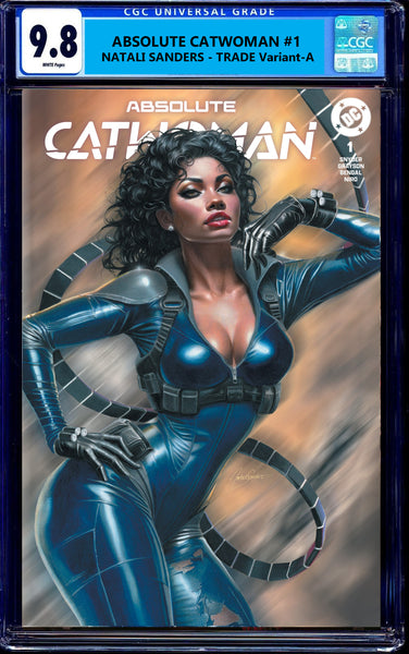 ABSOLUTE CATWOMAN #1 CGC 9.8 NATALI SANDERS EXCL TRADE & VIRGIN VARIANT-A & B OPTIONS BATMAN