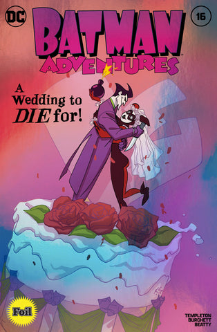 BATMAN ADVENTURES #16 NYCC 2024 EXCL CLASSIC "FOIL" VARIANT HARLEY QUINN WEDDING