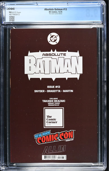 ABSOLUTE BATMAN #13 CGC 9.8 TAKASHI OKAZAKI NYCC 2025 EXCL VARIANT FIRST CATWOMAN