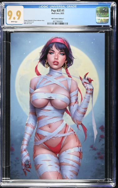 POP KILL #1 CGC 9.9 WILL JACK HALLOWEEN EXCL "SEXY MUMMY" VARIANT-A NOT 9.8