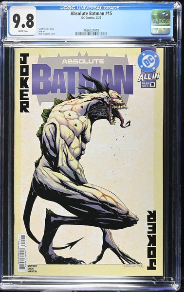 ABSOLUTE BATMAN #15 CGC 9.8 DRAGOTTA FIRST PRINT COVER-A VARIANT SCOTT SNYDER JOKER