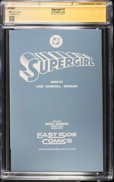 SUPERGIRL #1 CGC SS 9.8 NATALI SANDERS SIGNED EXCL MICHAEL TURNER "HOMAGE" VIRGIN VARIANT