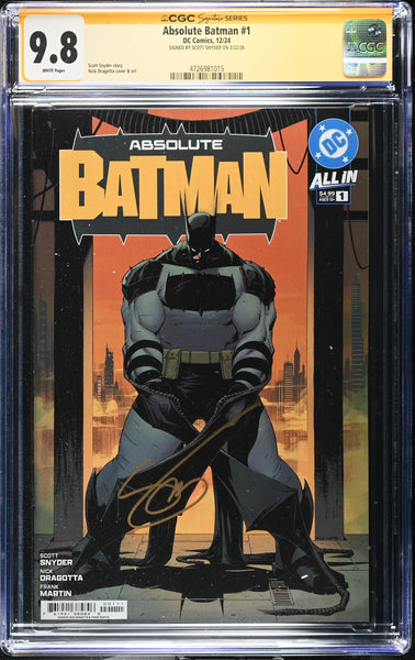 ABSOLUTE BATMAN #1 CGC SS 9.8 SCOTT SNYDER SIGNED DRAGOTTA FIRST PRINT COVER-A VARIANT