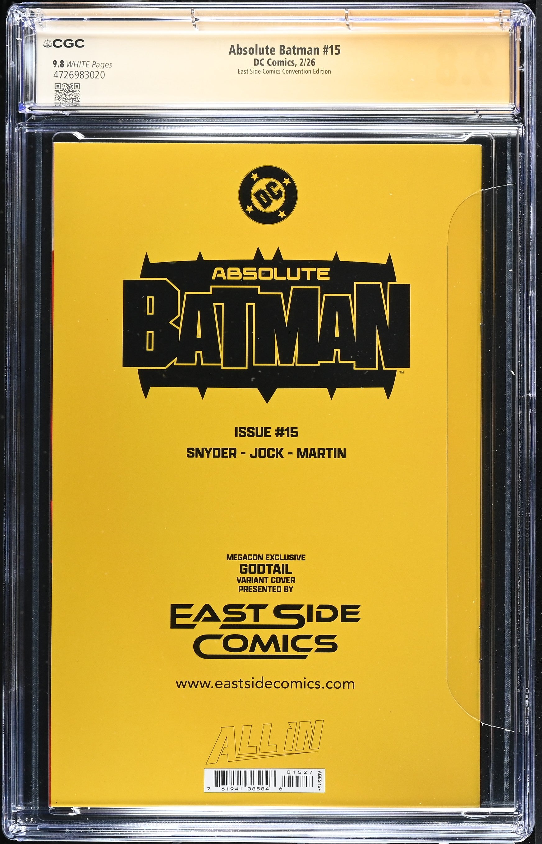 ABSOLUTE BATMAN #15 CGC SS 9.8 COTT SNYDER & JOCK SIGNED GODTAIL