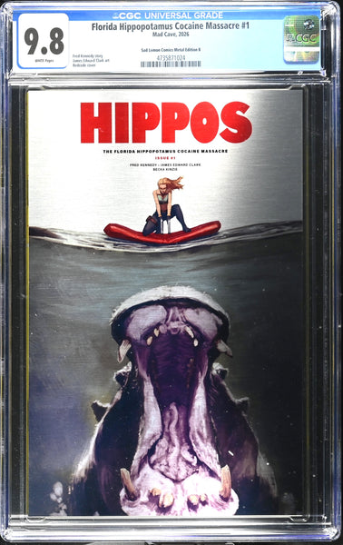 FLORIDA HIPPOPOTAMUS COCAINE MASSACRE #1 CGC 9.8 SKAN EXCL JAWS METAL VARIANT-C LTD 75