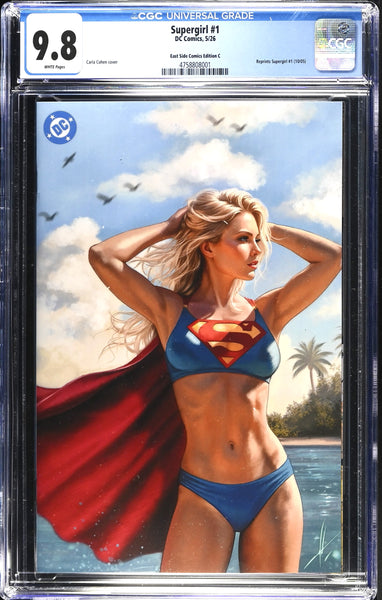 SUPERGIRL #1 CGC 9.8 CARLA COHEN EXCL FULL BODY & ZOOMED IN VARIANT-A & B OPTIONS