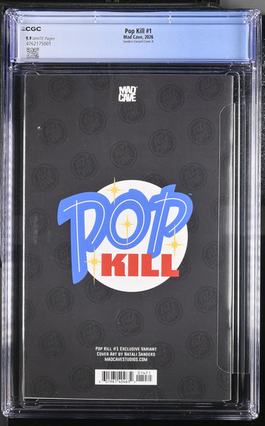 POP KILL VALENTINES SPECIAL #1 CGC 9.9 NATALI SANDERS EXCL VARIANT LTD 500 NOT 9.8