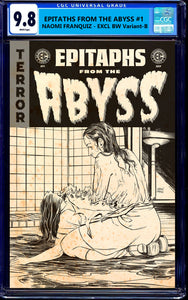 EC EPITAPHS FROM THE ABYSS #1 CGC 9.8 NAOMI FRANQUIZ COLOR & B&W VARIANT OPTIONS