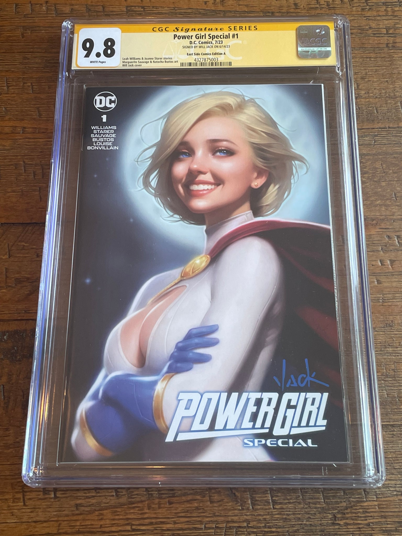 POWER GIRL SPECIAL #1 CGC SS 9.8 WILL JACK SIGNED TRADE DRESS VARIANT-A
