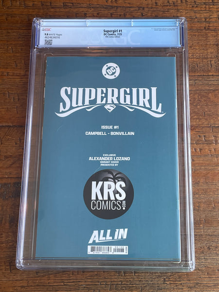 SUPERGIRL #1 CGC 9.8 ALEXANDER LOZANO EXCLUSIVE VARIANT 2025 LTD TO 800 BATMAN