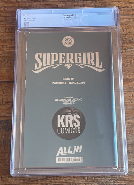 SUPERGIRL #1 CGC 9.8 ALEXANDER LOZANO SDCC EXCL "FOIL" VIRGIN VARIANT 2025 LTD TO 600