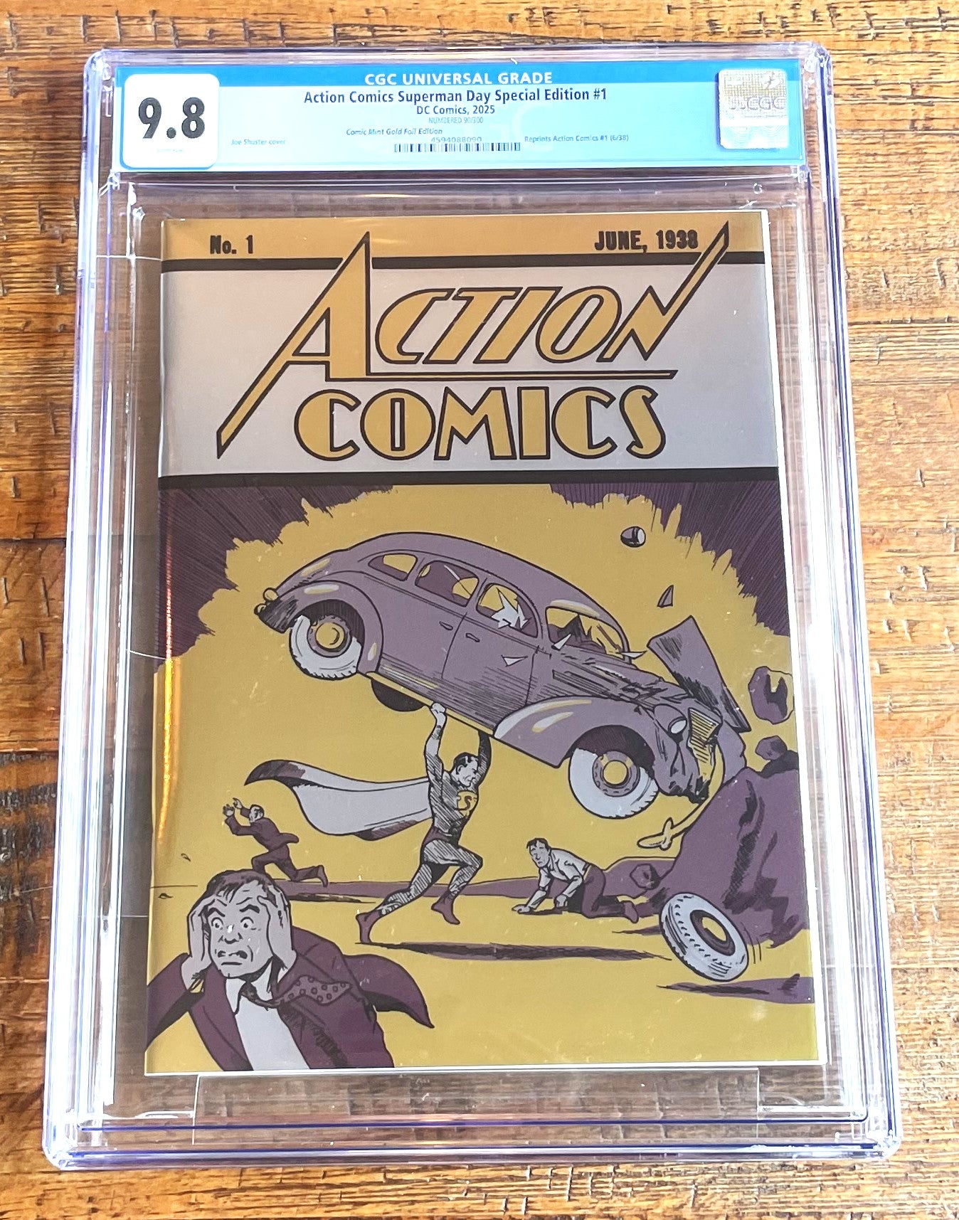 ACTION COMICS #1 CGC 9.8 ULTIMATE "GOLD-FOIL" EDITION LTD TO 300 SUPERMAN
