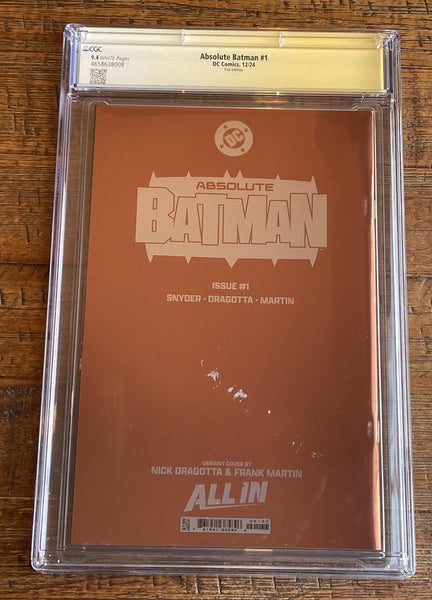 ABSOLUTE BATMAN #1 CGC SS 9.4 SCOTT SNYDER & DRAGOTTA SIGNED 1st PT FOIL VARIANT (Copy)