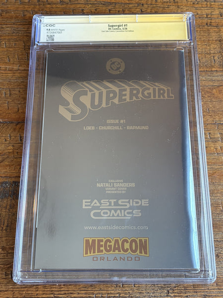 SUPERGIRL #1 CGC SS 9.8 NATALI SANDERS SIGNED MEGACON 2026 EXCL FOIL TURNER HOMAGE VARIANT