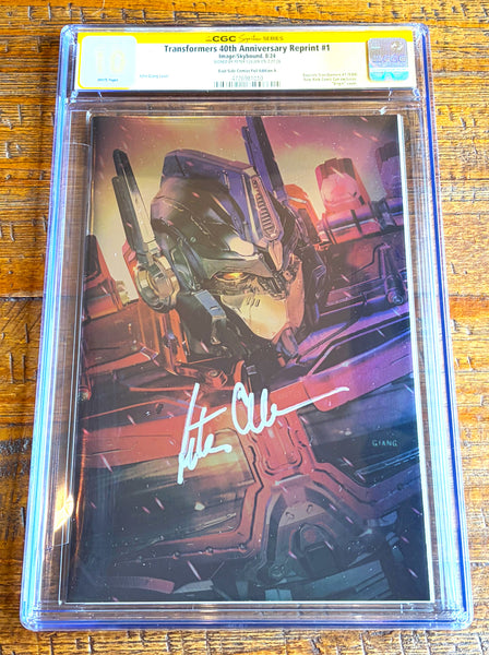 TRANSFORMERS 40th ANNIVERSARY #1 CGC SS 10 PETER CULLEN SIGNED JOHN GIANG EXCL OPTIMUS PRIME "FOIL" VARIANT NOT 9.8