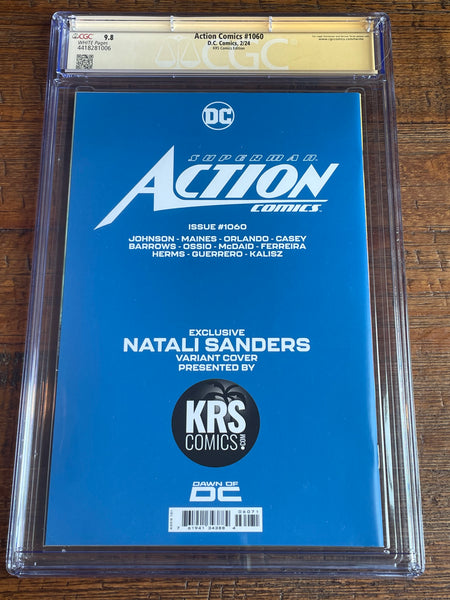 ACTION COMICS #1060 CGC SS 9.8 NATALI SANDERS SIGNED MICHAEL TURNER VARIANT LE TO 500
