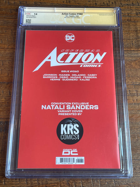 ACTION COMICS #1060 CGC SS 9.8 NATALI SANDERS SIGNED MICHAEL TURNER MEGACON VARIANT LE TO 600