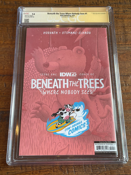 BENEATH THE TREES WHERE NOBODY SEES #1 CGC SS 9.8 KYLE WILLIS SIGNED VARIANT