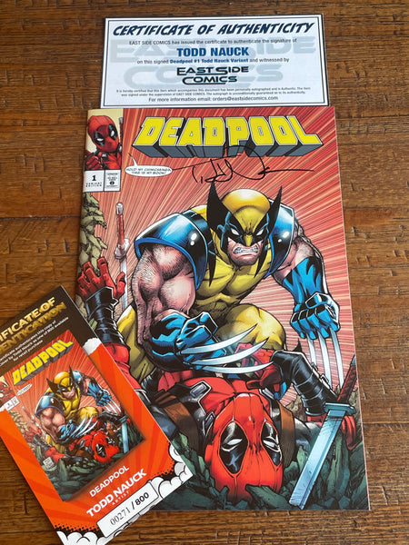 DEADPOOL #1 TODD NAUCK SIGNED WOLVERINE EXCL HOMAGE VARIANT LTD TO 800 W/ COA