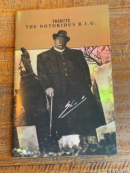 TRIBUTE NOTORIOUS B.I.G #1 SKAN SIGNED NYCC EXCL "FOIL" VARIANT