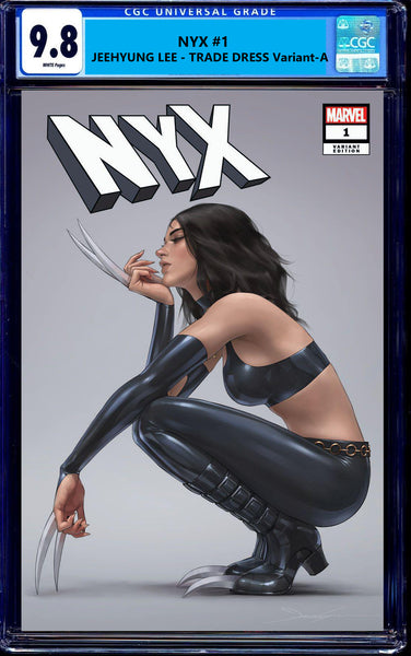 NYX #1 CGC 9.8 JEEHYUNG LEE X-23 TRADE & VIRGIN VARIANT OPTIONS WOLVERINE