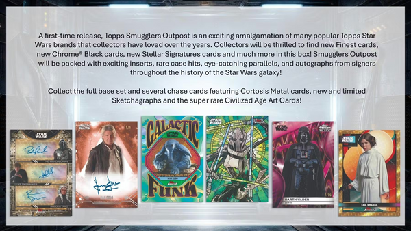 2025 TOPPS STAR WARS SMUGGLERS OUTPOST HOBBY BOX NEW SEALED (30-CARDS) AUTOS & SKETCH GUARANTEED