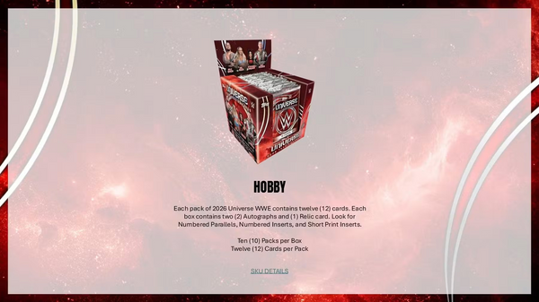 2026 TOPPS WWE UNIVERSE HOBBY BOX NEW SEALED (120-CARDS) (2) AUTOGRAPHS ON AVERAGE