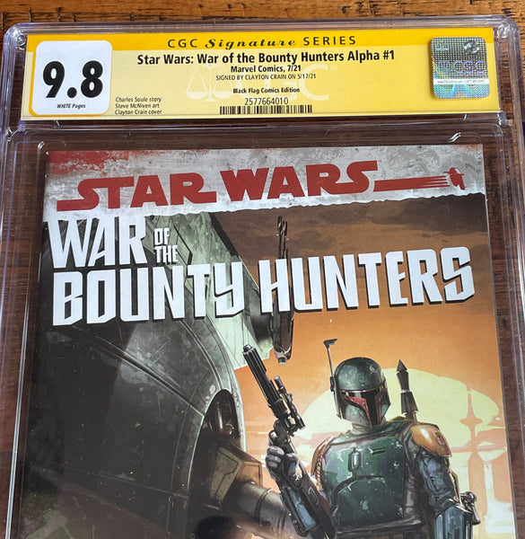 STAR WARS WAR OF THE BOUNTY HUNTERS ALPHA #1 CGC SS 9.8 CLAYTON CRAIN INFINITY SIGNED TRADE VARIANT-A