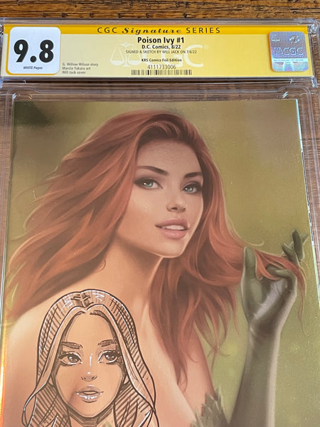 POISON IVY #1 CGC SS 9.8 WILL JACK REMARKED SKETCH SIGNED FOIL VIRGIN VARIANT-B
