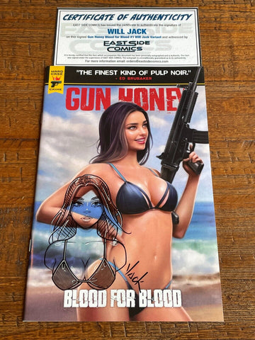 GUN HONEY BLOOD FOR BLOOD #1 WILL JACK REMARK SKETCH COA EXCL TRADE VARIANT-A